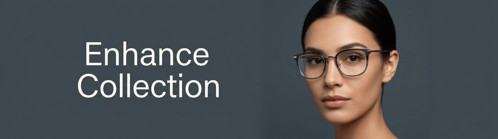 Enhance Collection